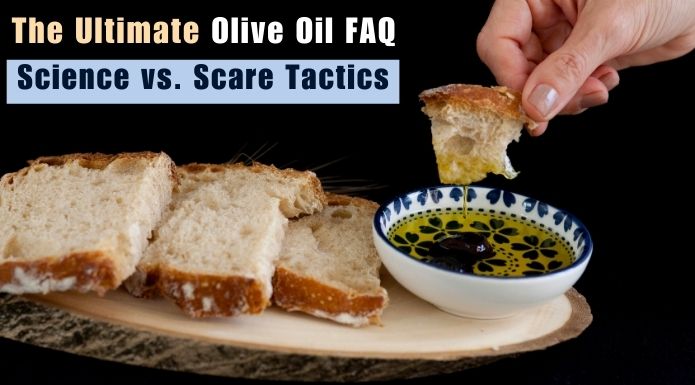 The Ultimate Olive Oil FAQ - Separating facts from myths.